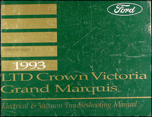1993 LTD Crown Victoria Grand Marquis Electrical Troubleshooting Manual