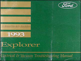 1993 Ford Explorer Electrical and Vacuum Troubleshooting Manual
