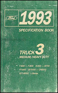 1993 Ford Medium and Heavy Duty Truck Service Specifications Book