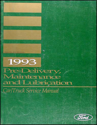 1993 Maintenance & Lubrication Manual Original --FoMoCo All Models