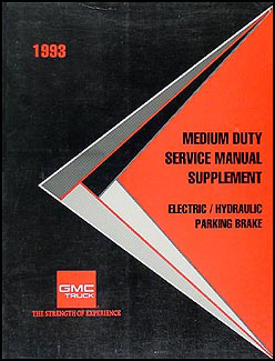 1993 GMC Medium Duty Parking Brake Manual Original Supplement