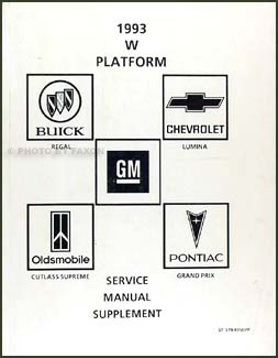 1993 W Repair Shop Manual Supp. Regal Lumina Grand Prix Cutlass Supreme 