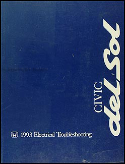 1993 Honda del Sol Electrical Troubleshooting Manual Original