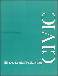 1993 Honda Civic Electrical Troubleshooting Manual Original