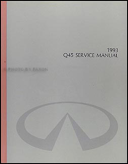 1993 Infiniti Q45 Repair Manual Original 