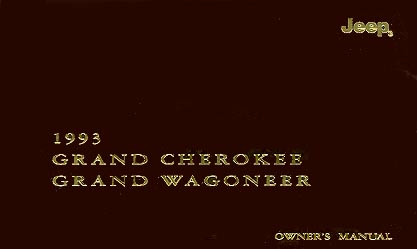 1993 Jeep Grand Cherokee & Grand Wagoneer Original Owner's Manual