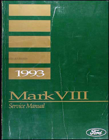 1993 Lincoln Mark VIII Shop Manual Original 