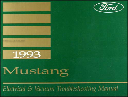1993 Ford Mustang Electrical & Vacuum Troubleshooting Manual Original
