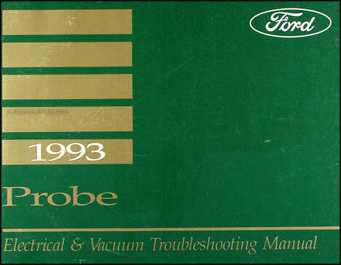 1993 Ford Probe Electrical and Vacuum Troubleshooting Manual Original
