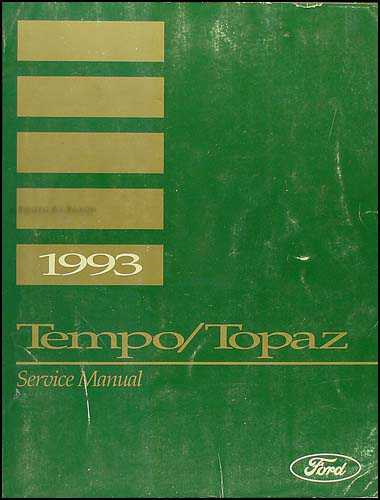 1993 Ford Tempo and Mercury Topaz Shop Manual Original