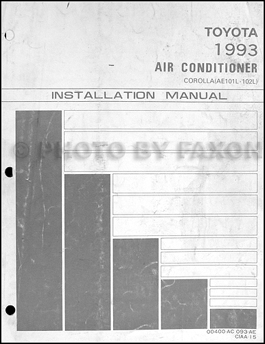 1993 Toyota Corolla A/C Installation Manual Original
