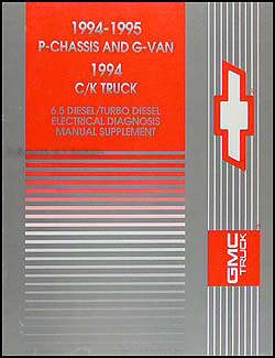 1994-1995 Chevy GMC 6.5 Diesel Electrical Diagnosis Manual Supplement – Detroit Iron