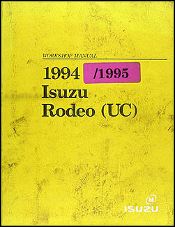 1994-1995 Isuzu Rodeo & Honda Passport Repair Manual Original