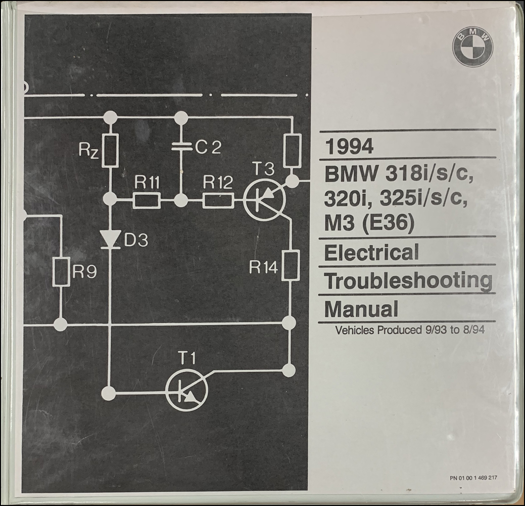 1994 BMW 318i/s/c 320i 325i/s/c M3 Electrical Troubleshooting Manual
