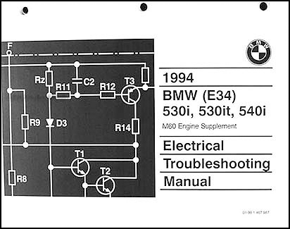 1994 BMW 530i, 530it, 540i Electrical Troubleshooting Manual