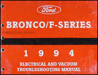 1994 Ford Bronco and F150 F250 F350 Electrical Troubleshooting Manual