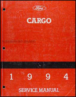 1994 Ford Cargo Repair Manual Original