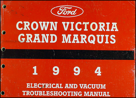 1994 Crown Victoria Grand Marquis Electrical Troubleshooting Manual