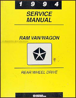 1994 Dodge Ram Van & Wagon Shop Manual Original B100-B350