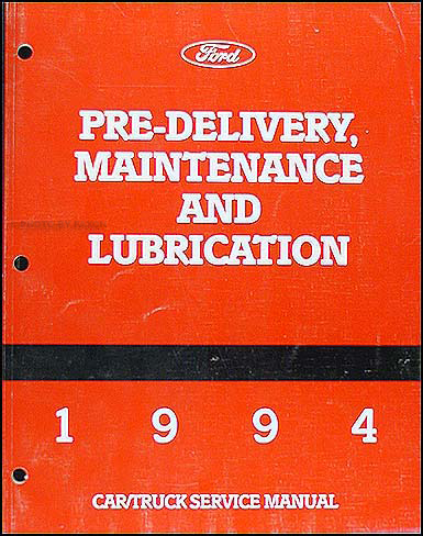 1994 Maintenance & Lubrication Manual Original --FoMoCo All Models