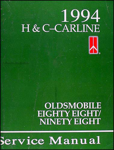 1994 Oldsmobile eighty-eight 88 and ninety-eight 98 Repair Shop Manual