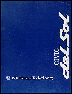 1994 Honda del Sol Electrical Troubleshooting Manual Original