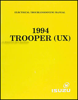 1994 Isuzu Trooper Electrical Troubleshooting Manual Original