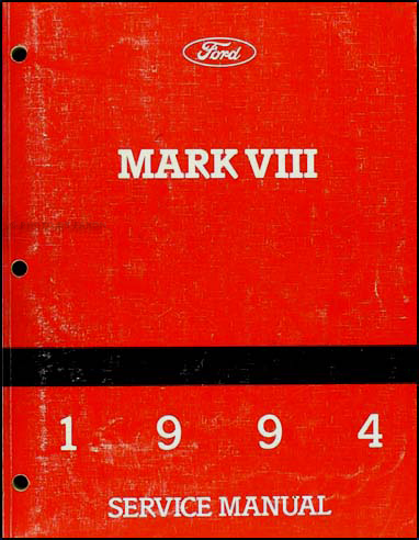 1994 Lincoln Mark VIII Shop Manual Original 