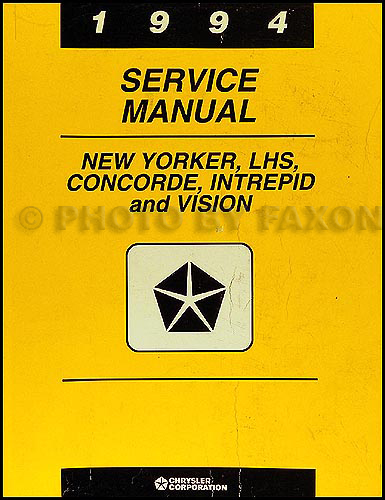 1994 New Yorker LHS Concorde Intrepid Vision Repair Shop Manual