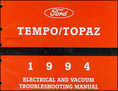 1994 Ford Tempo Mercury Topaz Electrical Vacuum Troubleshooting Manual