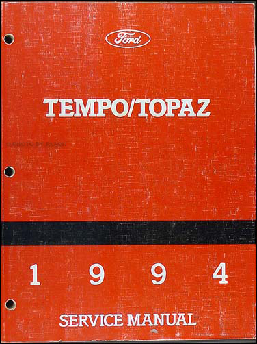 1994 Ford Tempo & Mercury Topaz Shop Manual Original