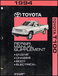 1994 Toyota T100 Repair Manual Original Supplement