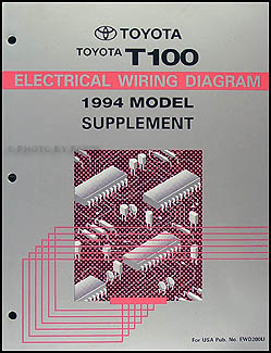 1994 Toyota T100 Truck Wiring Diagram Manual Original Supplement RCK10 2.7L
