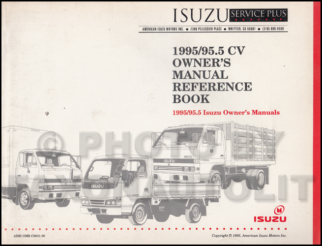 1995-1995.5 Isuzu CV Truck Owner's Manual Reference Book NPR FRR FSR FTR FVR