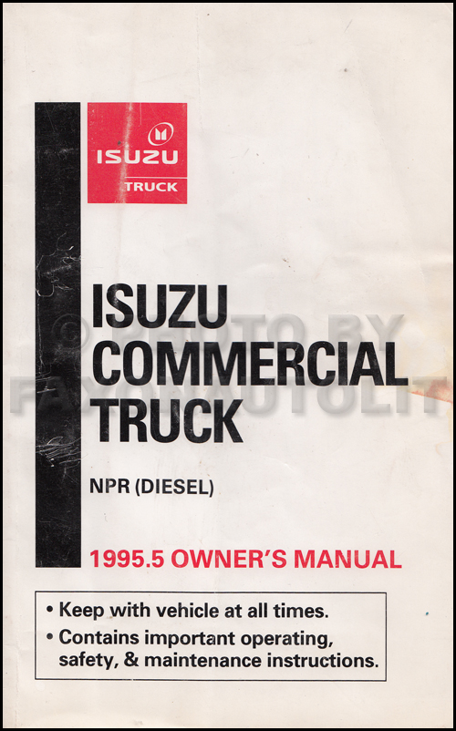 1995.5 Isuzu NPR Diesel Truck Owner's Manual Original