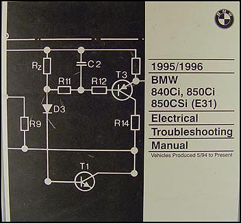 1995-1996 BMW 840Ci, 850Ci, 850CSi Electrical Troubleshooting Manual