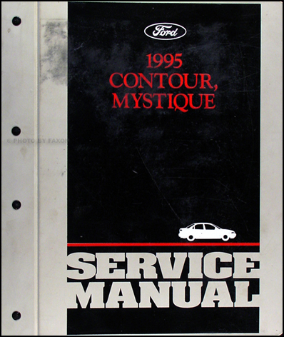 1995 Ford Contour & Mercury Mystique Shop Manual Original
