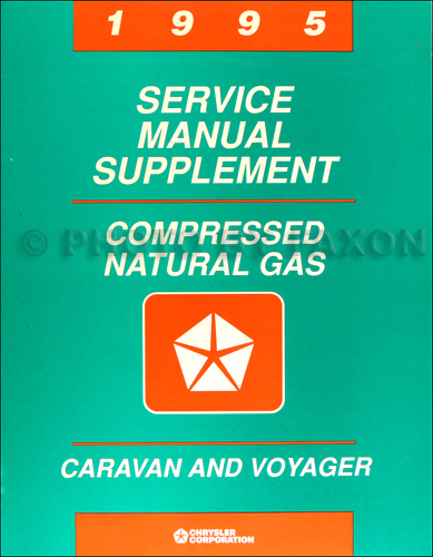 1995 Dodge Caravan & Voyager Compressed Natural Gas Repair Shop Manual Supp. CNG