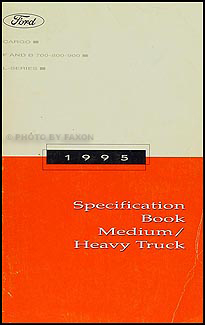 1995 Ford Medium and Heavy Duty Truck Service Specifications Book