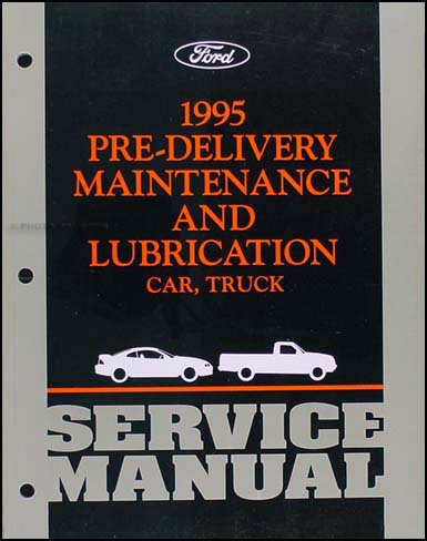 1995 Maintenance & Lubrication Manual Original --FoMoCo All Models