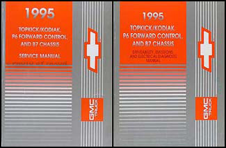 1995 Topkick, Kodiak, B7, P6 Truck Repair Manual Original 2 Volume Set