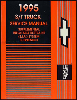 1995 Chevy/GMC S/T Truck Airbag Shop Manual Original Supplement
