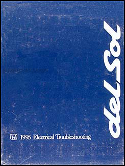 1995 Honda del Sol Electrical Troubleshooting Manual Original