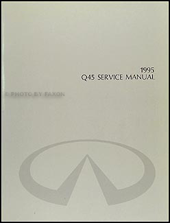 1995 Infiniti Q45 Repair Manual Original 