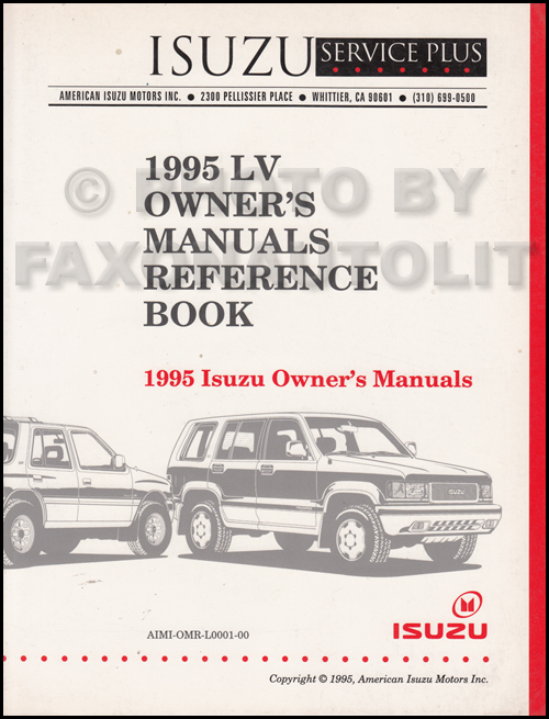1995 Isuzu LV Owner's Manual Original Reference Book Rodeo Trooper Pickup