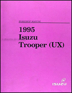1995 Isuzu Trooper Repair Manual Original
