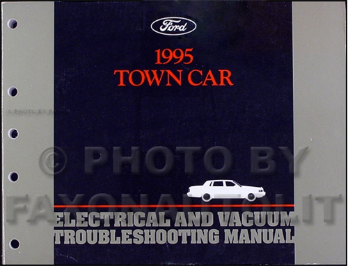 1995 Lincoln Town Car Electrical and Vacuum Troubleshooting Manual