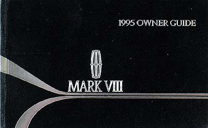 1995 Lincoln Mark VIII Original Owner Manual