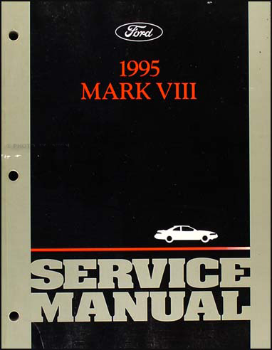 1995 Lincoln Mark VIII Shop Manual Original 