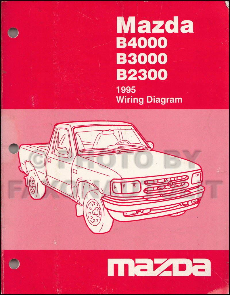 1995 Mazda B4000 B3000 B2300 Pickup Truck Wiring Diagram Manual Original